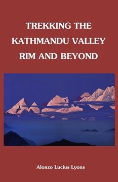 portada Trekking The Kathmandu Valley Rim and Beyond (en Inglés)
