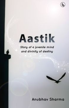 portada Aastik: Story of a juvenile mind and divinity of destiny