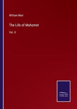 portada The Life of Mahomet: Vol. II (en Inglés)