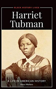 portada Harriet Tubman: A Life in American History (Black History Lives) (en Inglés)