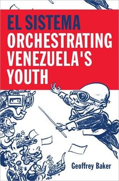 portada El Sistema: Orchestrating Venezuela's Youth