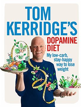 portada Tom Kerridge's Dopamine Diet: My low-carb, stay-happy way to lose weight