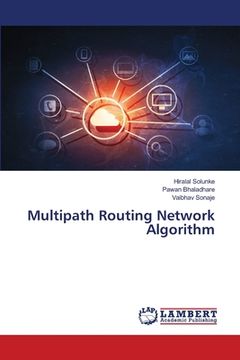 portada Multipath Routing Network Algorithm (en Inglés)