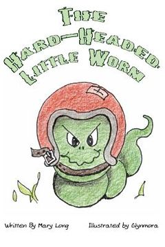 portada the hard-headed little worm (in English)