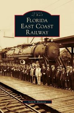 portada Florida East Coast Railway (en Inglés)