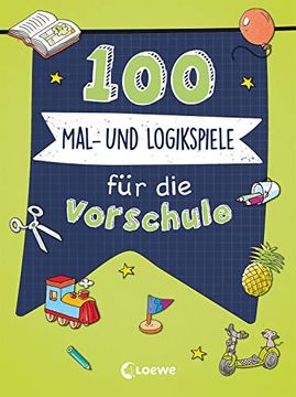 portada 100 Mal- und Logikspiele für die Vorschule Bunte Rätselmischung in Buchform - Fördert das Logische Denken von Kindern ab 5 Jahren (en Alemán)