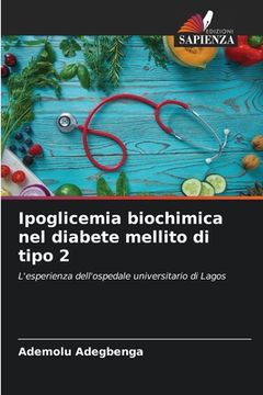 portada Ipoglicemia biochimica nel diabete mellito di tipo 2 (en Italiano)
