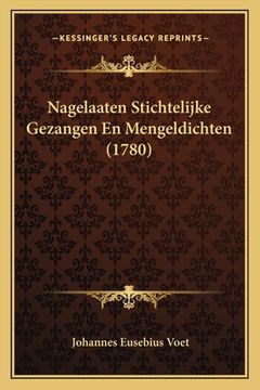 portada Nagelaaten Stichtelijke Gezangen En Mengeldichten (1780)