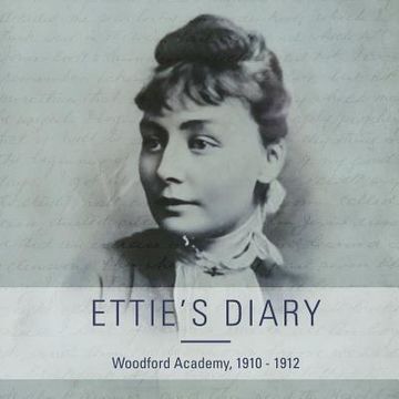 portada Ettie's Diary: 1910 - 1912 (en Inglés)
