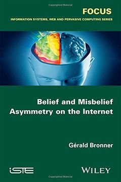 portada Belief and Misbelief Asymmetry on the Internet