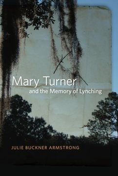 mary turner and the memory of lynching