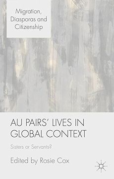 portada Au Pairs' Lives in Global Context (Migration, Diasporas and Citizenship)