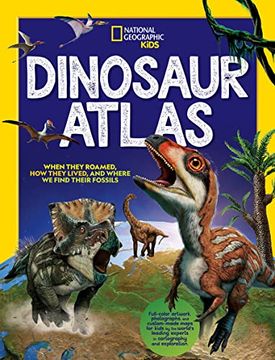 portada National Geographic Kids Dinosaur Atlas (en Inglés)