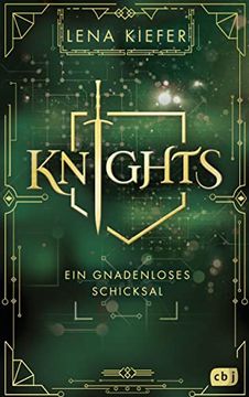 portada Knights? Ein Gnadenloses Schicksal: Die Fortsetzung der Packenden Urban-Fantasy-Trilogie (Die Knights-Reihe, Band 2) (en Alemán)