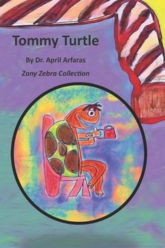 portada Tommy Turtle: Sucks his Thumb (en Inglés)