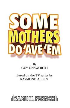 portada Some Mothers do 'ave 'em (en Inglés)