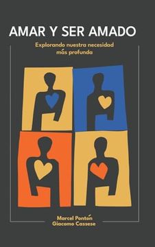 portada Amar y ser Amado: Explorando Nuestra Necesidad más Profunda (in Spanish)