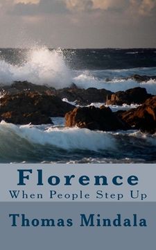 portada Florence: When People Step Up (en Inglés)