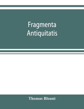 portada Fragmenta antiquitatis: or, Ancient tenures of land, and jocular customs of manors