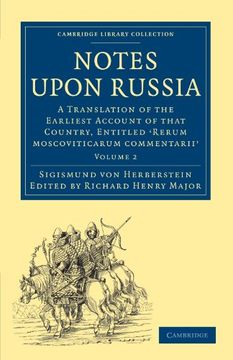 portada Notes Upon Russia 2 Volume Set: Notes Upon Russia: A Translation of the Earliest Account of That Country, Entitled 'rerum Moscoviticarum Commentarii'. Library Collection - Hakluyt First Series) (en Inglés)