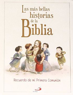 portada Las más bellas historias de la Biblia: recuerdo de mi Primera Comunión (in Spanish)
