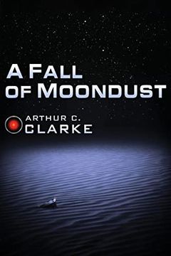 portada A Fall of Moondust (Arthur c. Clarke Collection) (en Inglés)
