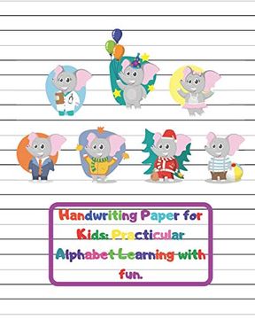 portada Handwriting Paper for Kids: Practicular Alphabet Learning With Fun. Cursive Writing Books and Practice Paper: 3-Line and Checkered Writing. And Kindergarten Children(Ages 2-4,3-5,6-8) (in English)