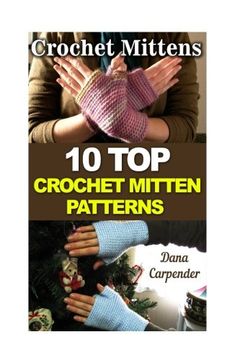 portada Crochet Mittens: 10 Top Crochet Mitten Patterns