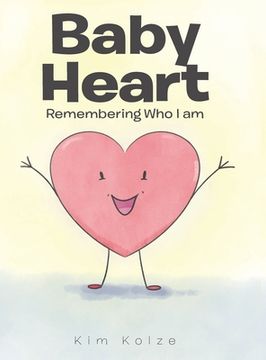 portada Baby Heart: Remembering Who I am (in English)