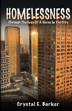 portada Homelessness Through The Eyes Of A Nurse In The City (en Inglés)