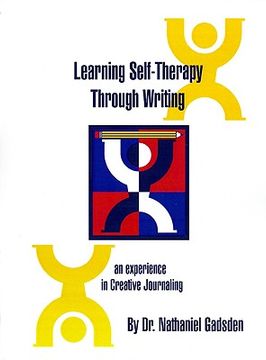 portada learning self-therapy through writing: an experience in creative journaling (en Inglés)