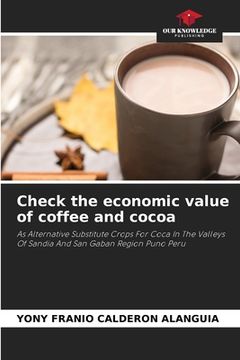 portada Check the economic value of coffee and cocoa (en Inglés)