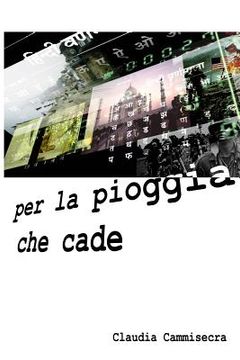 portada Per la pioggia che cade (in Italian)