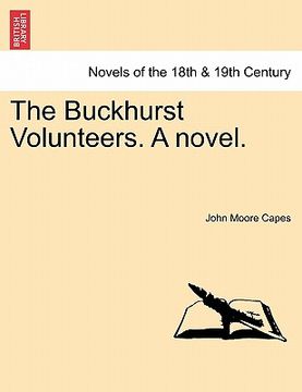 portada the buckhurst volunteers. a novel. (en Inglés)