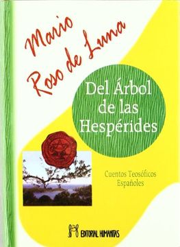 Del Arbol De Las Hesperides.Cuentos Teosoficos Españoles