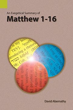 portada An Exegetical Summary of Matthew 1-16