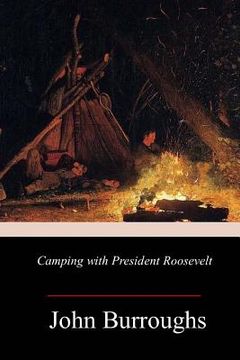 portada Camping with President Roosevelt (en Inglés)