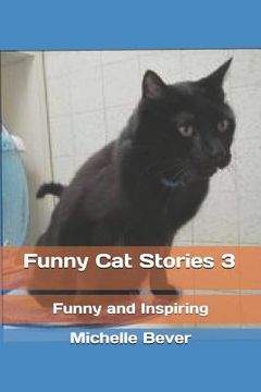 portada Funny Cat Stories 3: Funny and Inspiring (en Inglés)
