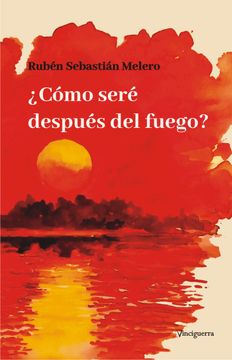 portada Cómo Seré Después del Fuego? (in Spanish)