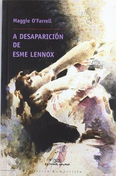 portada A Desaparición de Esme Lennox (Biblioteca Compostela de Narrativa Europea) (en Gallego)