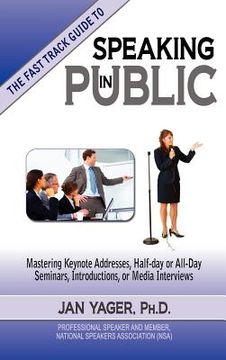 portada the fast track guide to speaking in public
