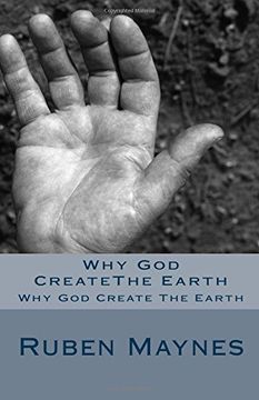 portada Why God CreateThe Earth: Why God Create The Earth