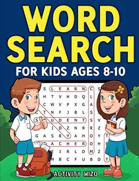 portada Word Search for Kids Ages 8-10: Practice Spelling, Learn Vocabulary, and Improve Reading Skills With 100 Puzzles (in English)