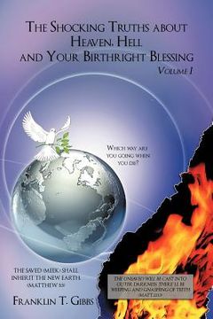 portada the shocking truths about heaven, hell and your birthright blessing