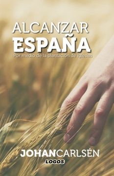 portada Alcanzar España por medio de la plantación de iglesias