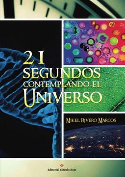 portada 21 Segundos Contemplando el Universo (in Spanish)
