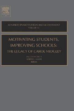 portada motivating students, improving schools: the legacy of carol midgley (en Inglés)