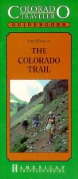 portada Day Hikes on the Colorado Trail (en Inglés)