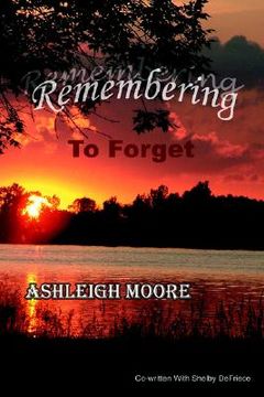 portada remembering to forget: a mother and daughter's journey after suicide (in English)