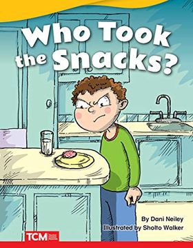 portada Who Took the Snacks? (in English)